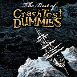 Crash Test Dummies : Best Of